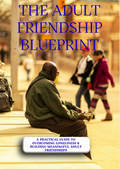 The Adult Friendship Blueprint